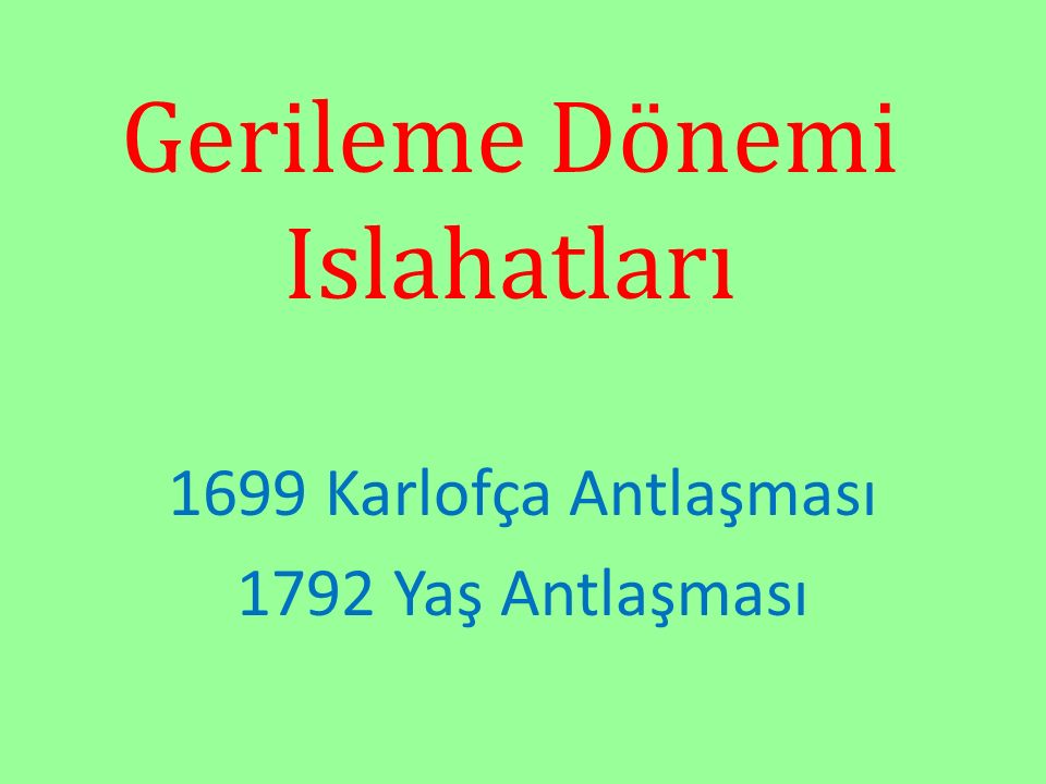 Gerileme Donemi Islahatlari Ppt Video Online Indir