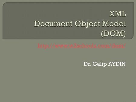 XML Document Object Model (DOM)