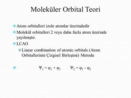 Moleküler Orbital Teori