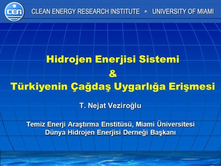 Hidrojen Enerjisi Sistemi & Türkiyenin Çağdaş Uygarlığa Erişmesi