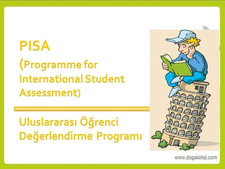 PISA (Programme for International Student Assessment)