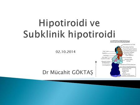 Hipotiroidi ve Subklinik hipotiroidi