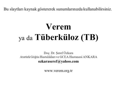 Verem ya da Tüberküloz (TB)