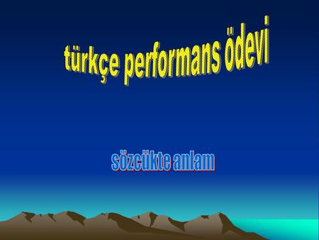 türkçe performans ödevi