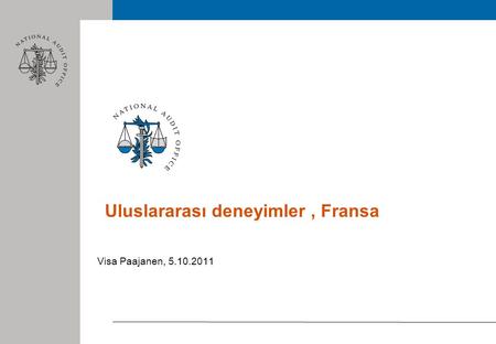 Uluslararası deneyimler, Fransa Visa Paajanen, 5.10.2011.