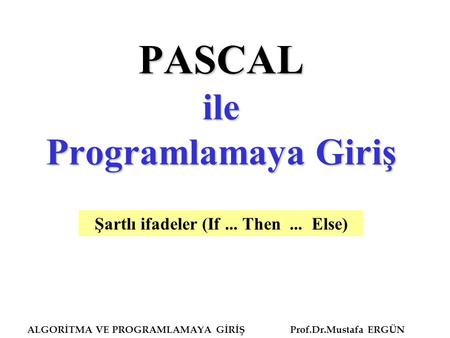 PASCAL ile Programlamaya Giriş