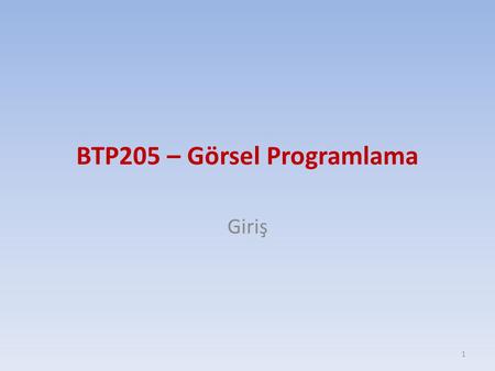 BTP205 – Görsel Programlama