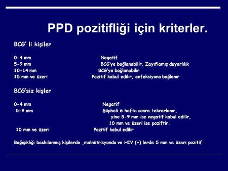 PPD pozitifliği için kriterler.