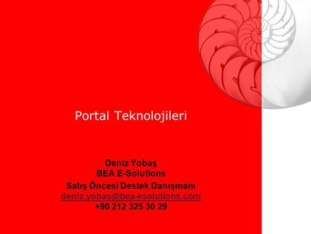 Portal Teknolojileri Deniz Yobaş BEA E-Solutions