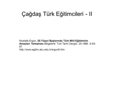 Çağdaş Türk Eğitimcileri - II