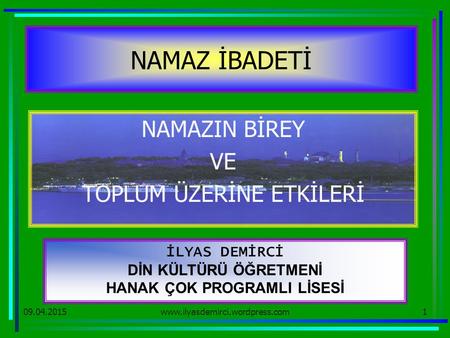 NAMAZIN BİREY VE TOPLUM ÜZERİNE ETKİLERİ