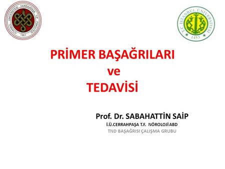 PRİMER BAŞAĞRILARI ve TEDAVİSİ