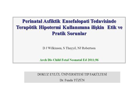 Arch Dis Child Fetal Neonatal Ed 2011;96