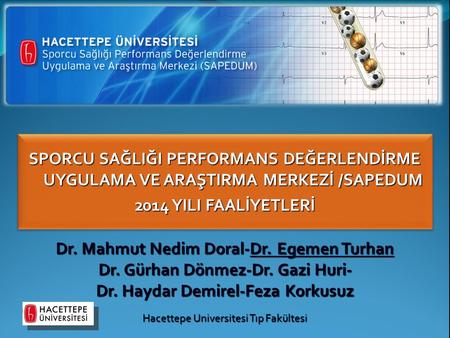 Dr. Mahmut Nedim Doral-Dr. Egemen Turhan