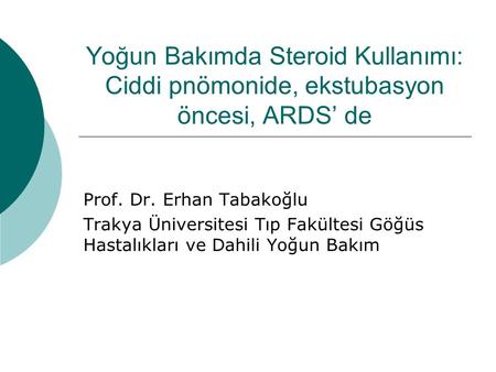 Prof. Dr. Erhan Tabakoğlu