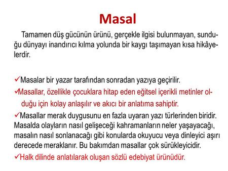 Masal Masalar bir yazar tarafından sonradan yazıya geçirilir.