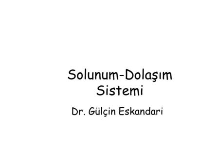 Solunum-Dolaşım Sistemi