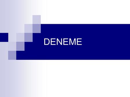 DENEME.