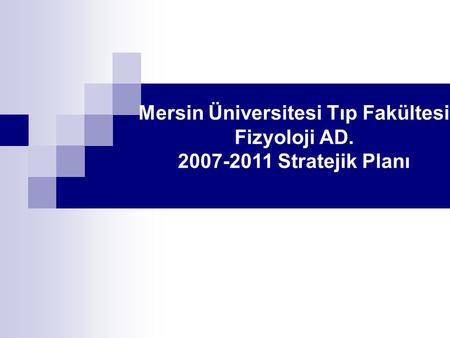 Mersin Üniversitesi Tıp Fakültesi