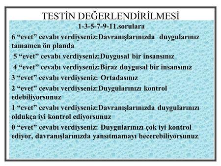 TESTİN DEĞERLENDİRİLMESİ