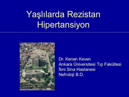 Yaşlılarda Rezistan Hipertansiyon