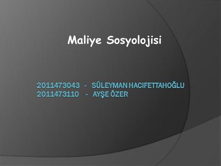 Süleyman hacIfettahoğlu Ayşe Özer