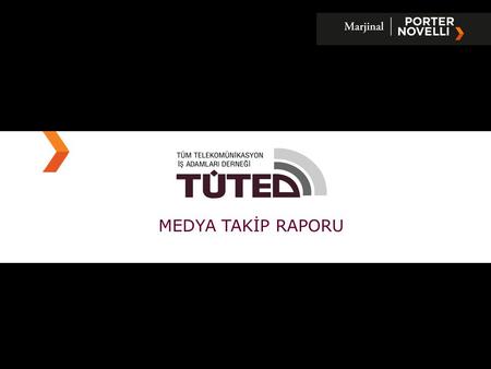 MEDYA TAKİP RAPORU. Yayın Adı : ICT Media Dergisi Tarih : 01.06.2014 Tiraj : 11000 D Ü NYA BİLGİ TOPLUMU VE TELEKOM Ü NİKASYON G Ü N Ü ETKİNLİĞİ İSTANBUL'DA.