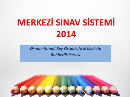 Osman Hamdi Bey Ortaokulu & İlkokulu Rehberlik Servisi