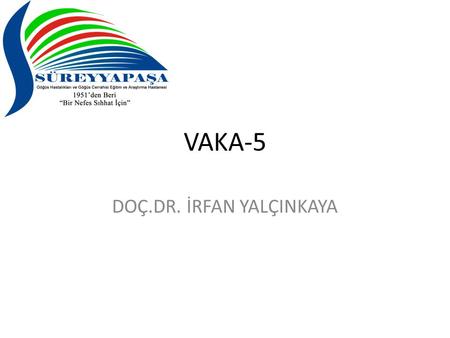 DOÇ.DR. İRFAN YALÇINKAYA