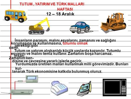 12 – 18 Aralık TUTUM , YATIRIM VE TÜRK MALLARI HAFTASI