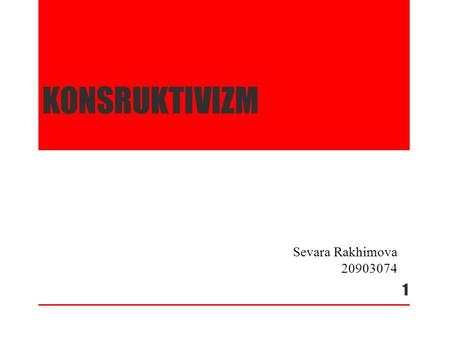 Konsruktivizm Sevara Rakhimova 20903074.