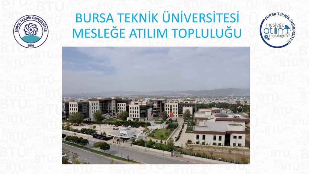 bursa teknik universitesi meslege atilim toplulugu ppt indir