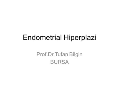 Endometrial Hiperplazi