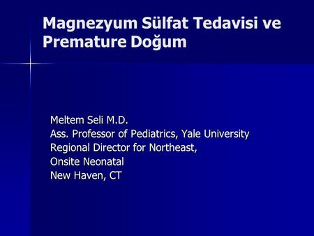 Magnezyum Sülfat Tedavisi ve Premature Doğum