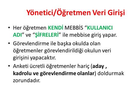 Yönetici/Öğretmen Veri Girişi