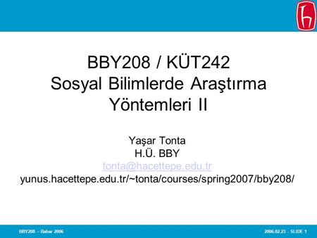 BBY208 / KÜT242 Sosyal Bilimlerde Araştırma Yöntemleri II