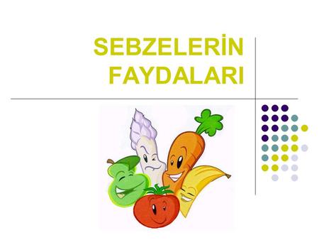 SEBZELERİN FAYDALARI. Domates C ve E vitaminleri içerir. Yüksek kan basıncını düşürmeye yardımcı olur ve vücudun su tutmasını engeller. Kalp hastalıklarına.