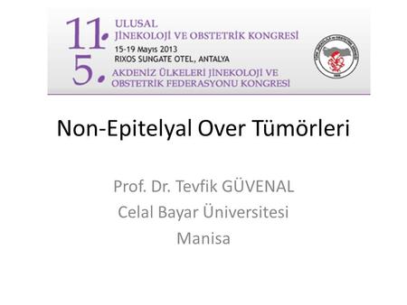 Non-Epitelyal Over Tümörleri