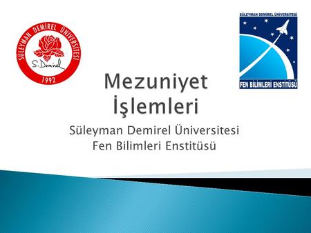 Süleyman Demirel Üniversitesi Fen Bilimleri Enstitüsü