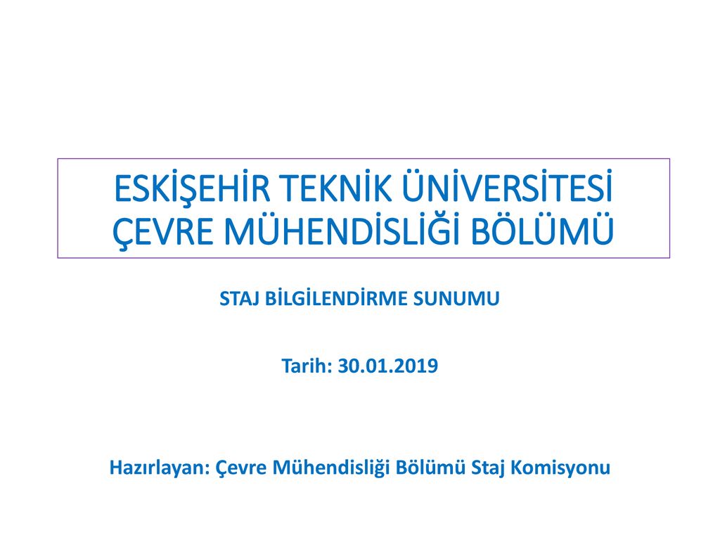 eskisehir teknik universitesi cevre muhendisligi bolumu ppt indir