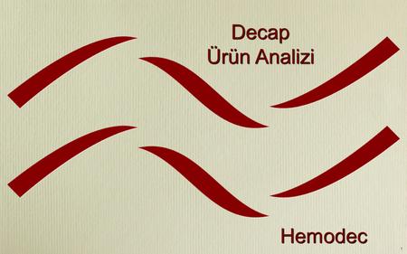 Decap Ürün Analizi Hemodec.