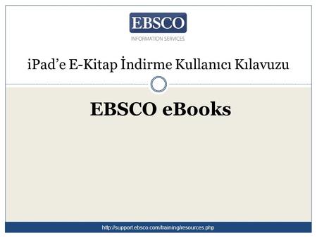 IPad’e E-Kitap İndirme Kullanıcı Kılavuzu EBSCO eBooks