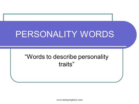 “Words to describe personality traits”