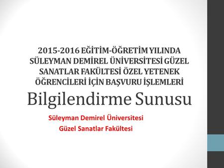 Süleyman Demirel Üniversitesi Güzel Sanatlar Fakültesi