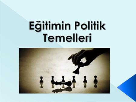 Eğitimin Politik Temelleri