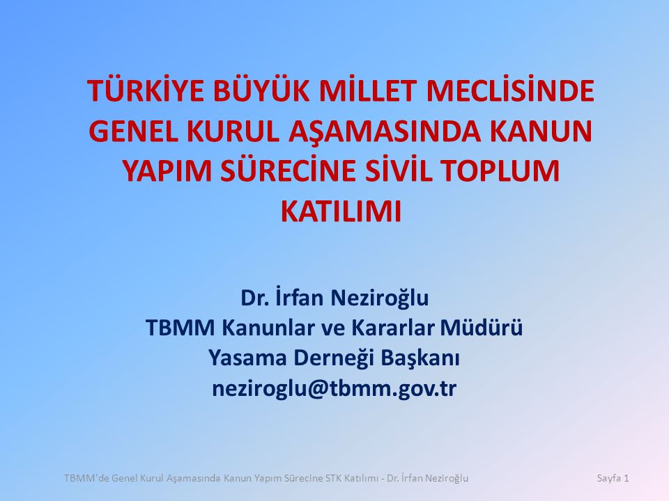 Dr Irfan Neziroglu Tbmm Kanunlar Ve Kararlar Muduru Ppt Indir