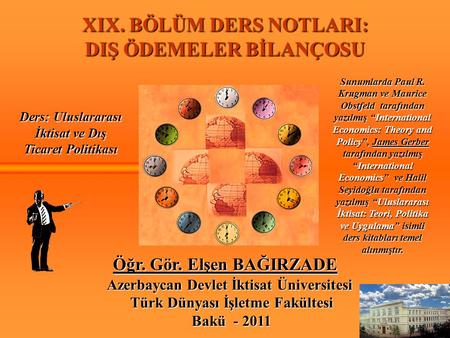 XIX. BÖLÜM DERS NOTLARI: DIŞ ÖDEMELER BİLANÇOSU