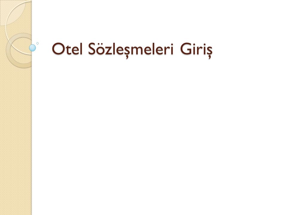 Otel sözleşmelerİ