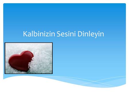 Kalbinizin Sesini Dinleyin. Bu öykü, çiftlikten çiftliğe, yarıştan yarışa koşarak atları terbiye etmeye çalışan gezgin bir at terbiyecisinin genç oğlunun.