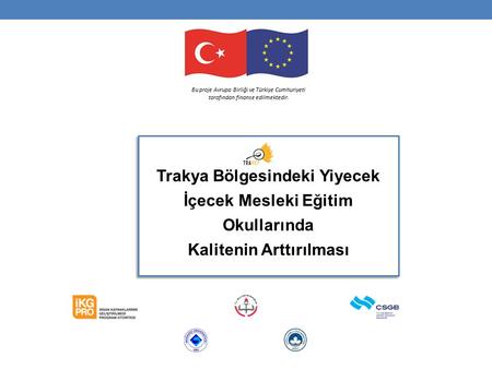 Trakya Bölgesindeki Yiyecek İçecek Mesleki Eğitim Okullarında